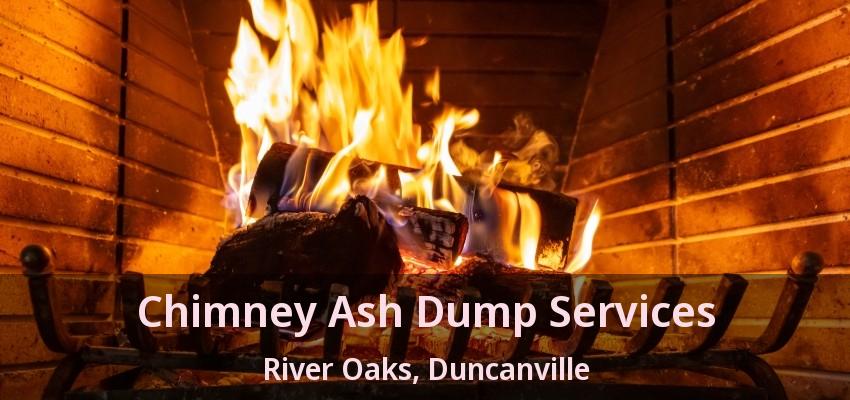 Chimney Ash Dump Services River Oaks, Duncanville - TX