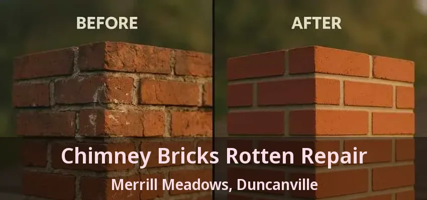 Chimney Bricks Rotten Repair Merrill Meadows, Duncanville - TX