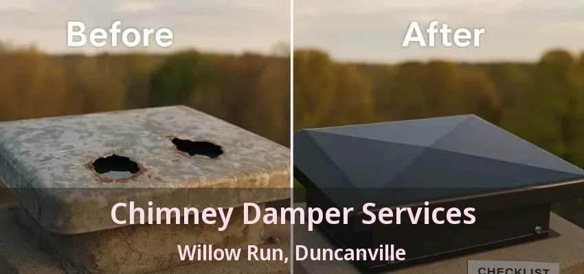 Chimney Damper Services Willow Run, Duncanville - TX