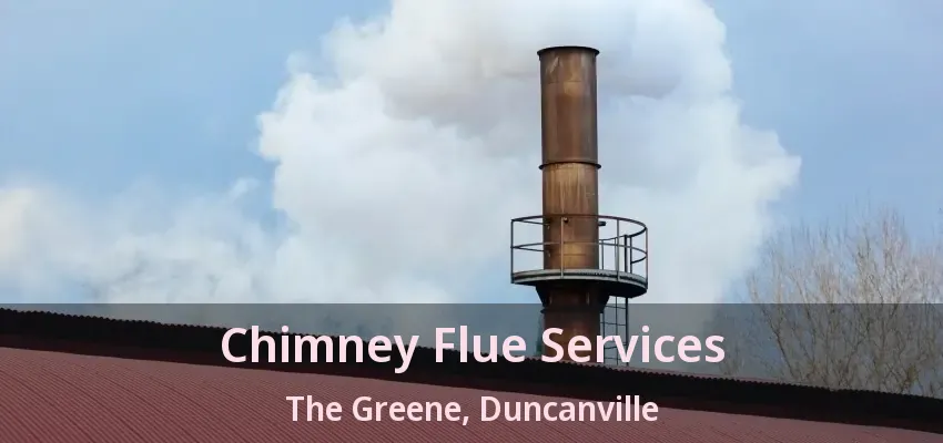Chimney Flue Services The Greene, Duncanville - TX