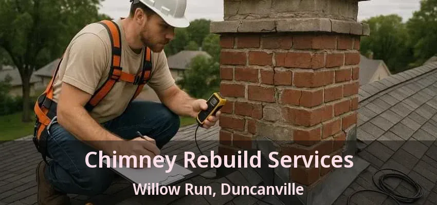 Chimney Rebuild Services Willow Run, Duncanville - TX
