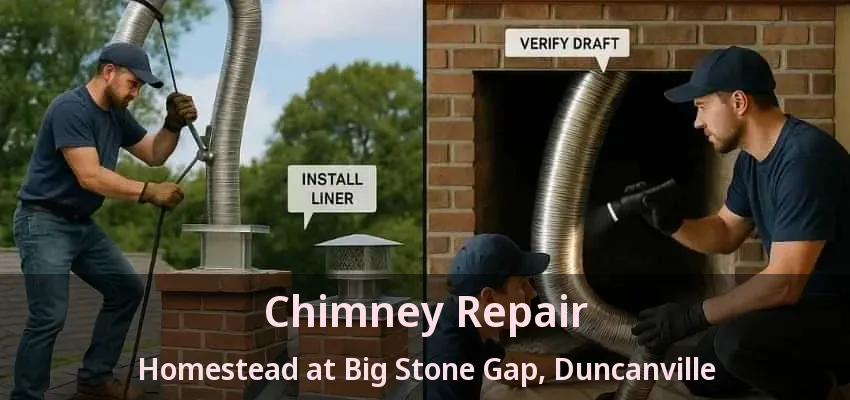 Chimney Repair Homestead at Big Stone Gap, Duncanville - TX