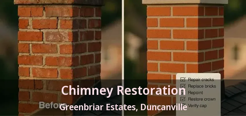 Chimney Restoration Greenbriar Estates, Duncanville - TX