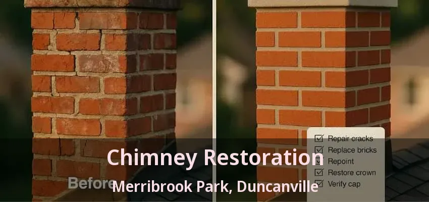 Chimney Restoration Merribrook Park, Duncanville - TX