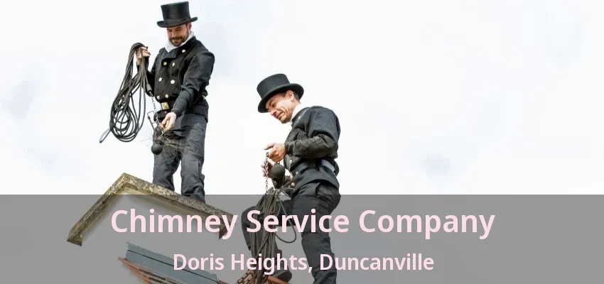 Chimney Service Company Doris Heights, Duncanville - TX
