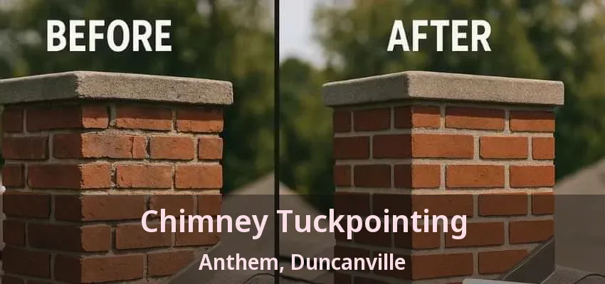 Chimney Tuckpointing Anthem, Duncanville - TX