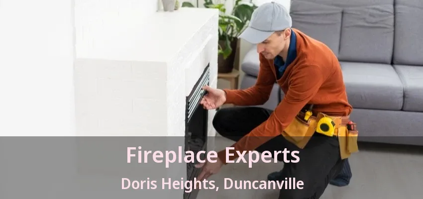 Fireplace Experts Doris Heights, Duncanville - TX