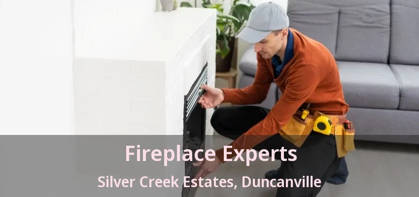 Fireplace Experts Silver Creek Estates, Duncanville - TX