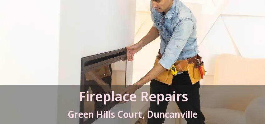 Fireplace Repairs Green Hills Court, Duncanville - TX