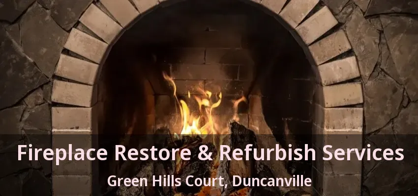 Fireplace Restore & Refurbish Services Green Hills Court, Duncanville - TX