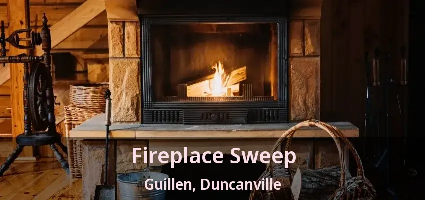 Fireplace Sweep Guillen, Duncanville - TX