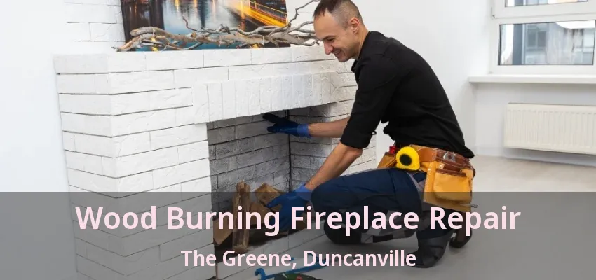 Wood Burning Fireplace Repair The Greene, Duncanville - TX